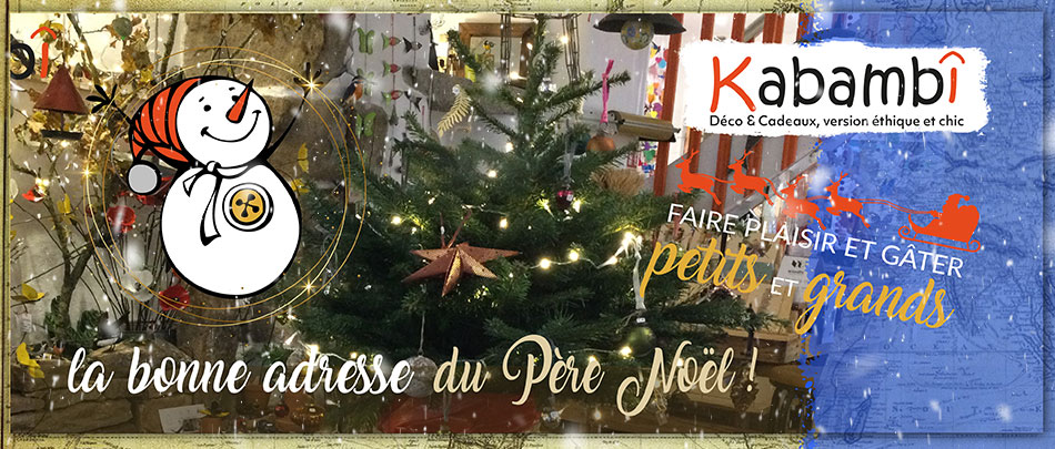 Kabambî : la bonne adresse du père Noël !